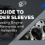 A Guide to Cylinder Sleeves, cylinder sleeves