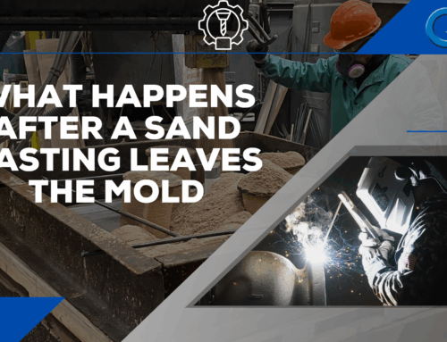 What Happens After a Sand Casting Leaves the Mold