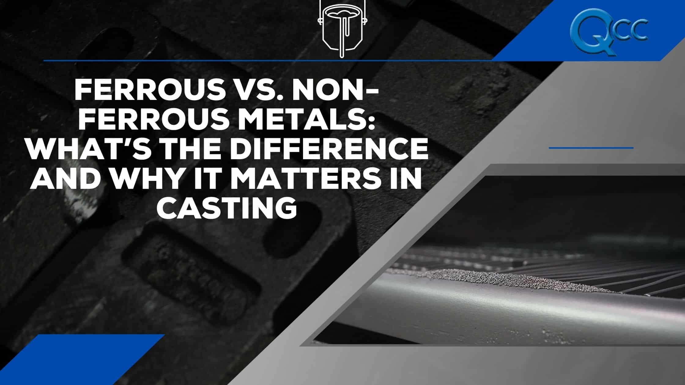 Ferrous vs non-ferrous