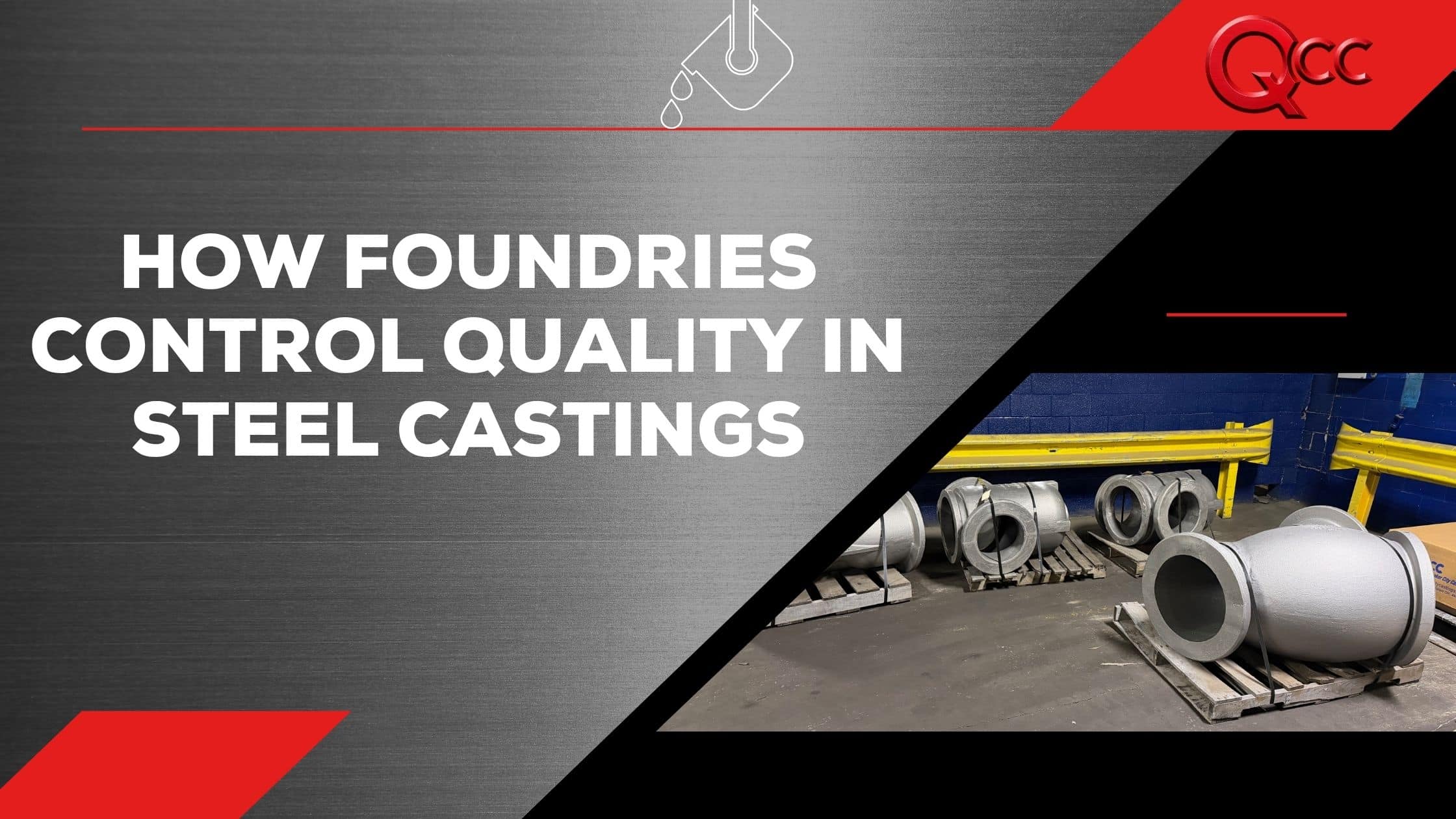 How to Choose the Right Steel Casting Foundry for Your Project